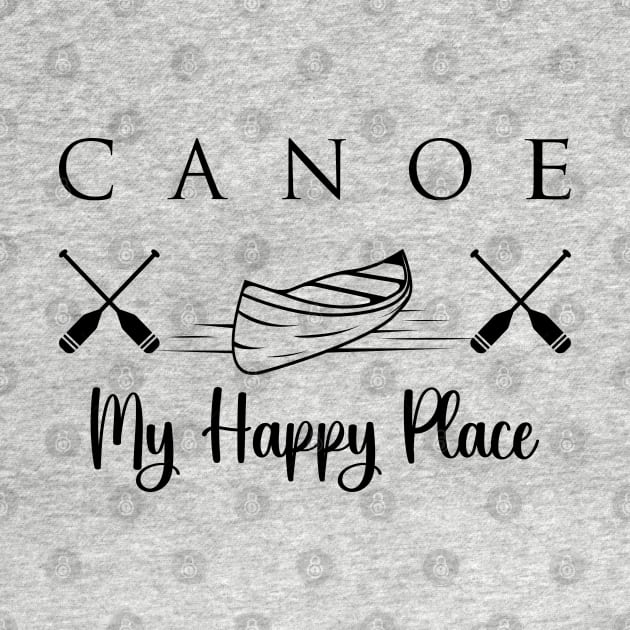 Canoe - My Happy Place by Blended Designs